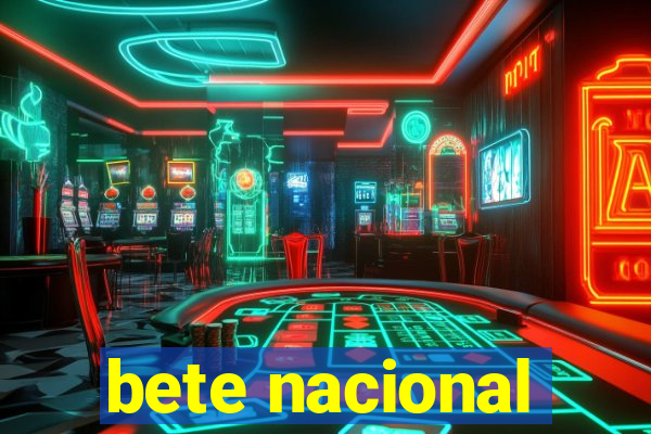 bete nacional